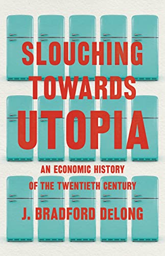 Slouching Towards Utopia book cover